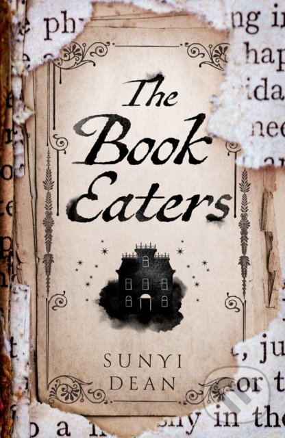 Kniha: The Book Eaters (Sunyi Dean). HarperCollins, 2022 Kniha: The Book Eaters (Sunyi Dean). HarperCollins, 2022