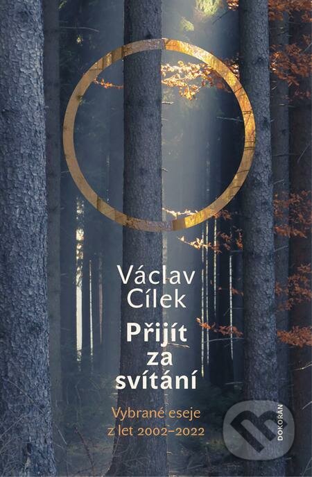 E-kniha: Přijít za svítání. Pít červánky a čerpat sílu (Brodská Eva a Václav Cílek). Dokořán, 2022 E-kniha: Přijít za svítání. Pít červánky a čerpat sílu (Brodská Eva a Václav Cílek). Dokořán, 2022