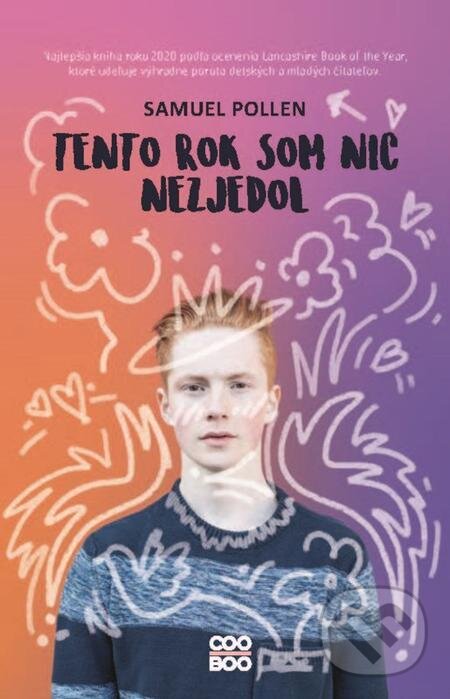 E-kniha: Tento rok som nič nezjedol (Samuel Pollen). CooBoo SK E-kniha: Tento rok som nič nezjedol (Samuel Pollen). CooBoo SK