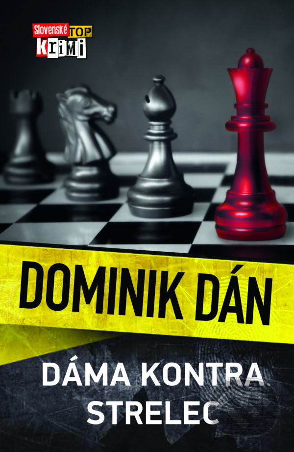 Kniha: Dáma kontra strelec (Dominik Dán). Slovart, 2022 Kniha: Dáma kontra strelec (Dominik Dán). Slovart, 2022