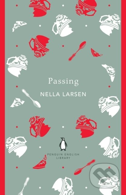 Kniha: Passing (Nella Larsen). Penguin Books, 2020 Kniha: Passing (Nella Larsen). Penguin Books, 2020