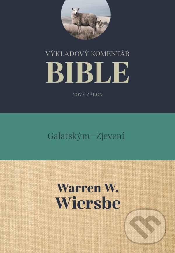 Kniha: Výkladový komentář Bible (Warren W. Wiersbee). Didasko, 2015 Kniha: Výkladový komentář Bible (Warren W. Wiersbee). Didasko, 2015