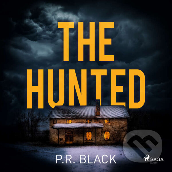 Audiokniha: The Hunted (EN) (P.R. Black). Saga Egmont, 2022 Audiokniha: The Hunted (EN) (P.R. Black). Saga Egmont, 2022