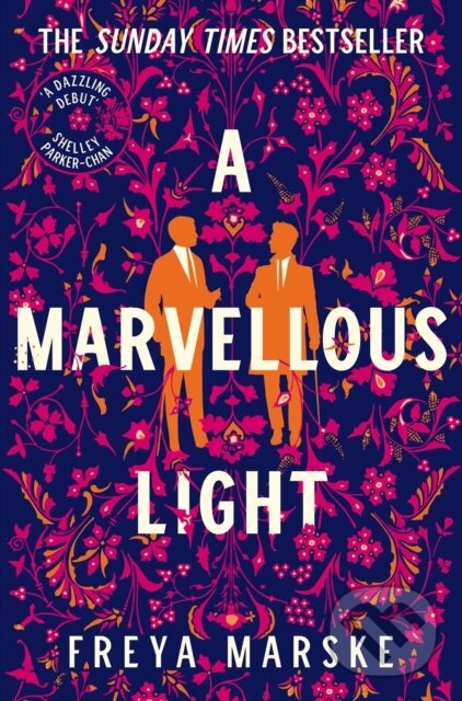 Kniha: A Marvellous Light (Freya Marske). Pan Macmillan, 2022 Kniha: A Marvellous Light (Freya Marske). Pan Macmillan, 2022