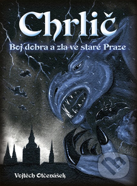Kniha: Chrlič (Vojtěch Otčenášek). Edika, 2014 Kniha: Chrlič (Vojtěch Otčenášek). Edika, 2014