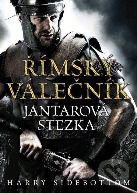 Kniha: Jantarová stezka (Harry Sidebottom). BB/art, 2014 Kniha: Jantarová stezka (Harry Sidebottom). BB/art, 2014