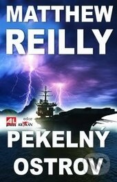 Kniha: Pekelný ostrov (Matthew Reilly). Alpress, 2014 Kniha: Pekelný ostrov (Matthew Reilly). Alpress, 2014