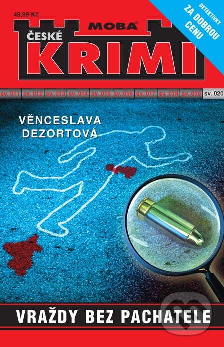 E-kniha: Vraždy bez pachatele (Věnceslava Dezortová). Moba, 2014 E-kniha: Vraždy bez pachatele (Věnceslava Dezortová). Moba, 2014