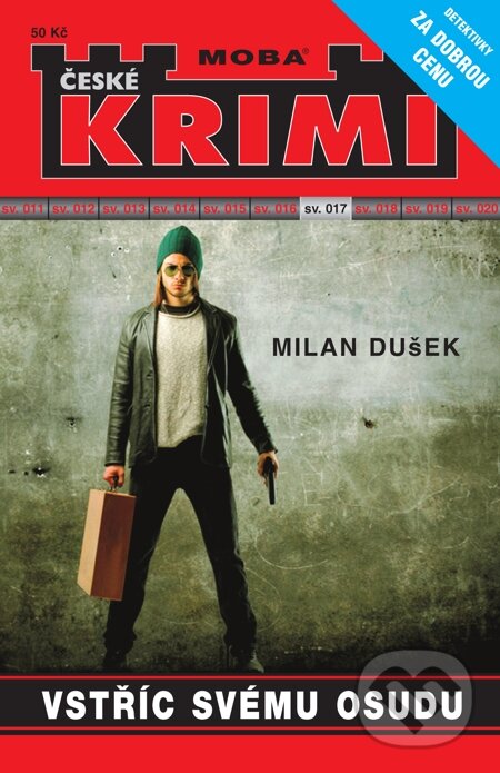 E-kniha: Vstříc svému osudu (Milan Dušek). Moba, 2014 E-kniha: Vstříc svému osudu (Milan Dušek). Moba, 2014