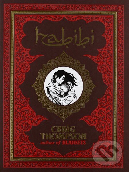 Kniha: Habibi (Craig Thompson). Faber and Faber, 2011 Kniha: Habibi (Craig Thompson). Faber and Faber, 2011