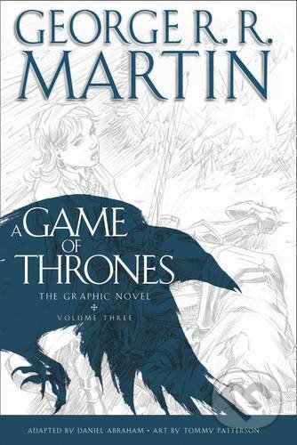 Kniha: A Game of Thrones: Graphic Novel (George R.R. Martin). HarperCollins, 2014 Kniha: A Game of Thrones: Graphic Novel (George R.R. Martin). HarperCollins, 2014