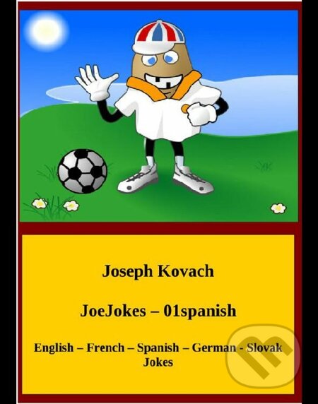 JoeJokes-01spanish - Joseph Kovach, Ing. Jozef Kováč - Joe Consulting