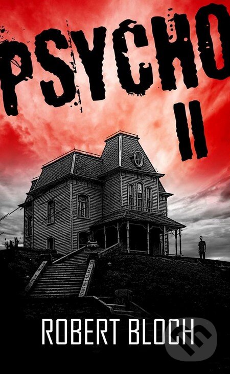 Kniha: Psycho II (Robert Bloch). Baronet, 2014 Kniha: Psycho II (Robert Bloch). Baronet, 2014