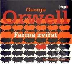 Audiokniha: Farma zvířat (George Orwell). Radioservis, 2014 Audiokniha: Farma zvířat (George Orwell). Radioservis, 2014