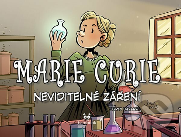 E-kniha: Marie Curie (Jordi Bayarri). Grada, 2021 E-kniha: Marie Curie (Jordi Bayarri). Grada, 2021