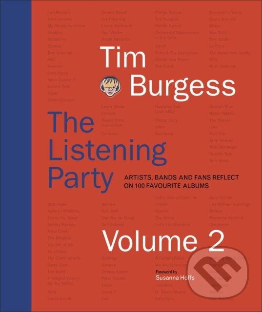 Kniha: The Listening Party 2 (Tim Burgess). Dorling Kindersley, 2022 Kniha: The Listening Party 2 (Tim Burgess). Dorling Kindersley, 2022
