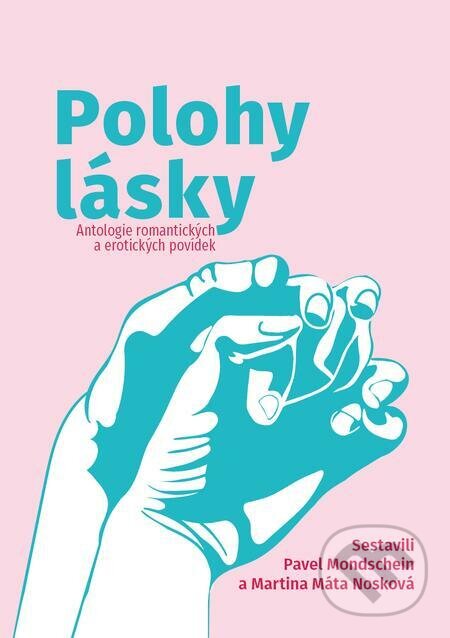 E-kniha: Polohy lásky (Autorský kolektív). E-knihy jedou E-kniha: Polohy lásky (Autorský kolektív). E-knihy jedou