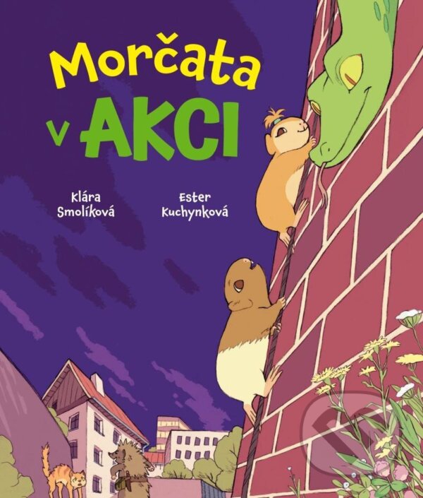 Kniha: Morčata v akci (Klára Smolíková). Crew, 2022 Kniha: Morčata v akci (Klára Smolíková). Crew, 2022