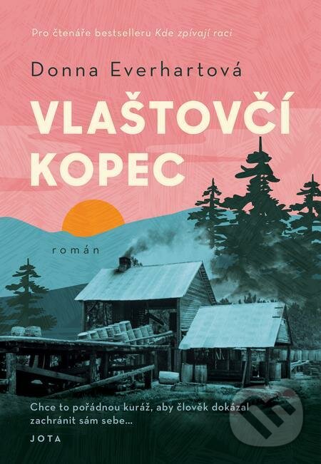 E-kniha: Vlaštovčí kopec (Donna Everhart). Jota, 2022 E-kniha: Vlaštovčí kopec (Donna Everhart). Jota, 2022