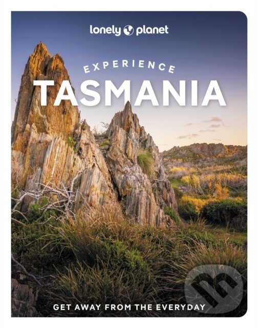 Kniha: Experience Tasmania (Andrew Bain, By (author) Rani Milne a Ruth Dawkins). Lonely Planet, 2022 Kniha: Experience Tasmania (Andrew Bain, By (author) Rani Milne a Ruth Dawkins). Lonely Planet, 2022
