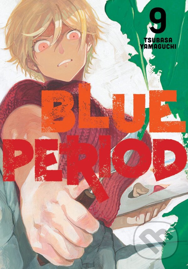 Kniha: Blue Period 9 (Tsubasa Yamaguchi). Kodansha International, 2022 Kniha: Blue Period 9 (Tsubasa Yamaguchi). Kodansha International, 2022
