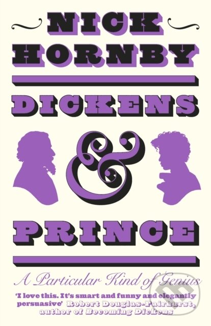 Kniha: Dickens and Prince (Nick Hornby). Penguin Books, 2022 Kniha: Dickens and Prince (Nick Hornby). Penguin Books, 2022