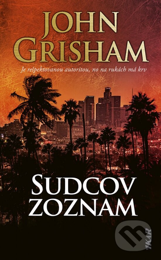 Kniha: Sudcov zoznam (John Grisham). Ikar, 2023 Kniha: Sudcov zoznam (John Grisham). Ikar, 2023