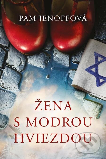 E-kniha: Žena s modrou hviezdou (Pam Jenoff). Fortuna Libri, 2022 E-kniha: Žena s modrou hviezdou (Pam Jenoff). Fortuna Libri, 2022