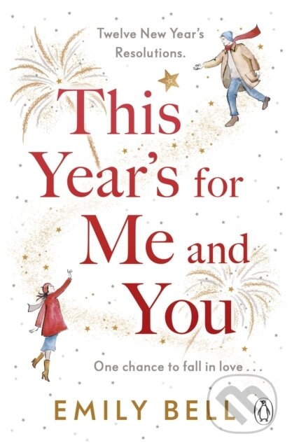 Kniha: This Year's For Me and You (Emily Bell). Penguin Books, 2022 Kniha: This Year's For Me and You (Emily Bell). Penguin Books, 2022