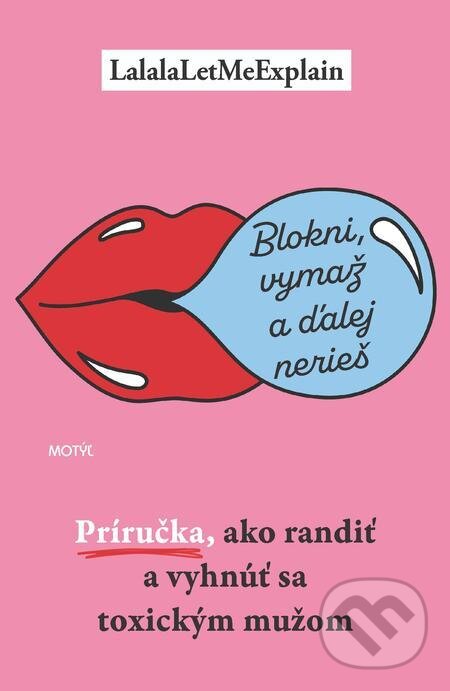 E-kniha: Blokni, vymaž a ďalej nerieš (LalalaLetMeExplain). Motýľ E-kniha: Blokni, vymaž a ďalej nerieš (LalalaLetMeExplain). Motýľ