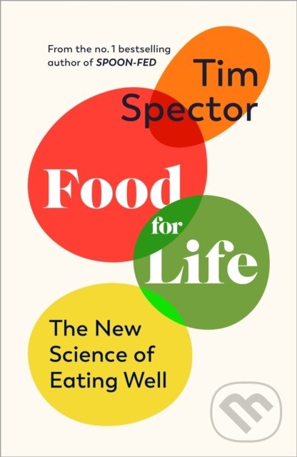 Kniha: Food for Life (Tim Spector). Vintage, 2022 Kniha: Food for Life (Tim Spector). Vintage, 2022