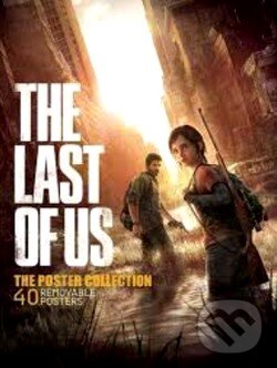 Kniha: The Last of Us (Naughty Dog). Insight, 2014 Kniha: The Last of Us (Naughty Dog). Insight, 2014