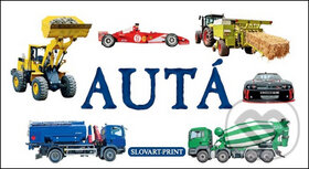 Kniha: Autá (Slovart Print). Slovart Print, 2014 Kniha: Autá (Slovart Print). Slovart Print, 2014