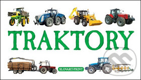 Kniha: Traktory (Slovart Print). Slovart Print, 2014 Kniha: Traktory (Slovart Print). Slovart Print, 2014