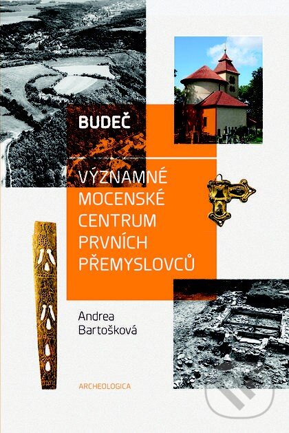 Budeč - Andrea Bartošková, Nakladatelství Lidové noviny, 2014