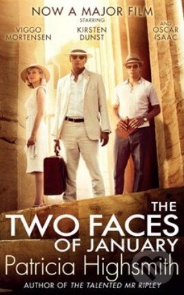 Kniha: The Two Faces of January (Patricia Highsmith). Little, Brown, 2014 Kniha: The Two Faces of January (Patricia Highsmith). Little, Brown, 2014