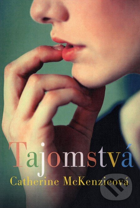 Kniha: Tajomstvá (Catherine McKenzie). Fortuna Libri, 2014 Kniha: Tajomstvá (Catherine McKenzie). Fortuna Libri, 2014