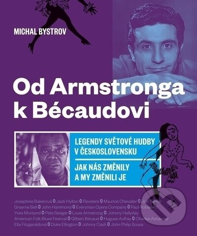 Kniha: Od Amstronga k Bécaudovi (Michal Bystrov). Galén, 2022 Kniha: Od Amstronga k Bécaudovi (Michal Bystrov). Galén, 2022