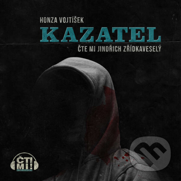 Audiokniha: Kazatel (Honza Vojtíšek). Čti mi!, 2022 Audiokniha: Kazatel (Honza Vojtíšek). Čti mi!, 2022