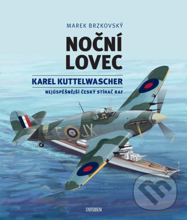 Kniha: Noční lovec (Marek Brzkovský). Universum, 2022 Kniha: Noční lovec (Marek Brzkovský). Universum, 2022