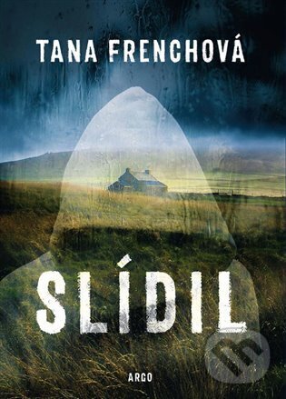 E-kniha: Slídil (Tana French). Argo, 2022 E-kniha: Slídil (Tana French). Argo, 2022