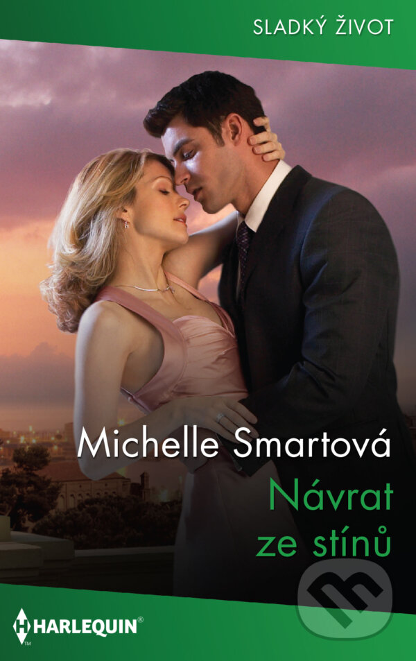 E-kniha: Návrat ze stínů (Michelle Smart). HarperCollins, 2022 E-kniha: Návrat ze stínů (Michelle Smart). HarperCollins, 2022