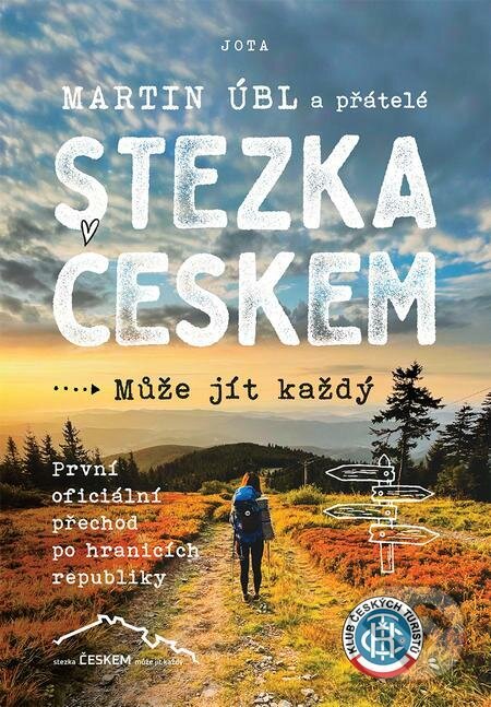 E-kniha: Stezka Českem (Martin Úbl). Jota, 2022 E-kniha: Stezka Českem (Martin Úbl). Jota, 2022