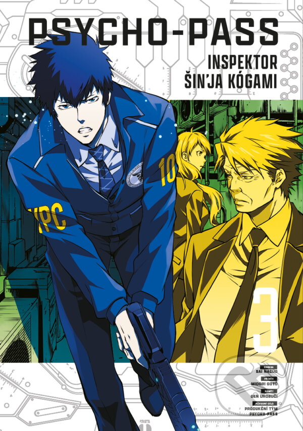 Kniha: Psycho-Pass: Inspektor Šin'ja Kógami 3 (Goto Midori). Gate, 2023 Kniha: Psycho-Pass: Inspektor Šin'ja Kógami 3 (Goto Midori). Gate, 2023