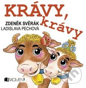 Kniha: Krávy krávy (Zdeněk Svěrák). Nakladatelství Fragment, 2010 Kniha: Krávy krávy (Zdeněk Svěrák). Nakladatelství Fragment, 2010