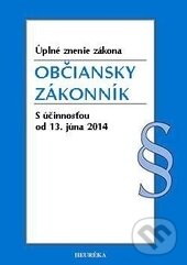 Kniha: Občiansky zákonník (Heuréka). Heuréka, 2014 Kniha: Občiansky zákonník (Heuréka). Heuréka, 2014