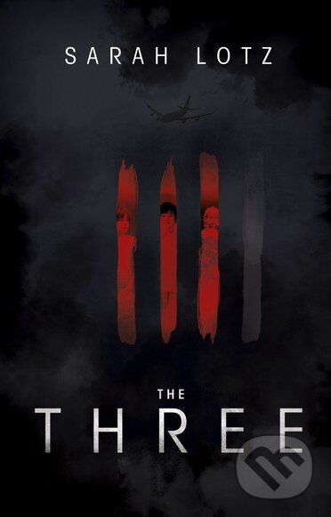 Kniha: Three (Sarah Lotz). Hodder and Stoughton, 2014 Kniha: Three (Sarah Lotz). Hodder and Stoughton, 2014