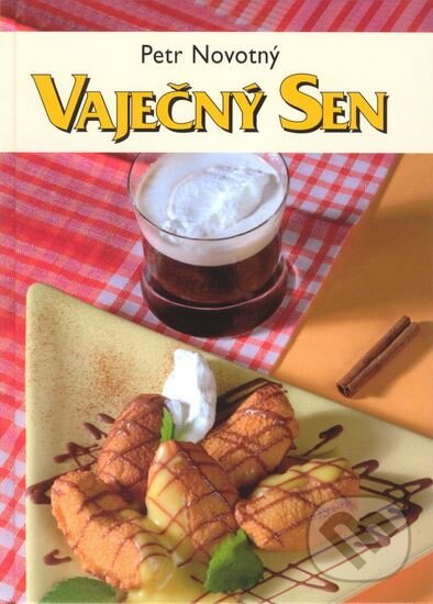 Kniha: Vaječný sen (Petr Novotný). Ikar CZ, 2006 Kniha: Vaječný sen (Petr Novotný). Ikar CZ, 2006