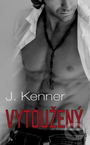 Kniha: Vytoužený (J. Kenner). Baronet, 2014 Kniha: Vytoužený (J. Kenner). Baronet, 2014