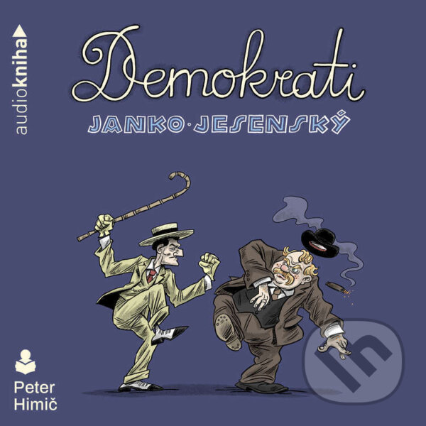 Audiokniha: Demokrati (Janko Jesenský). MF, sro, 2022 Audiokniha: Demokrati (Janko Jesenský). MF, sro, 2022